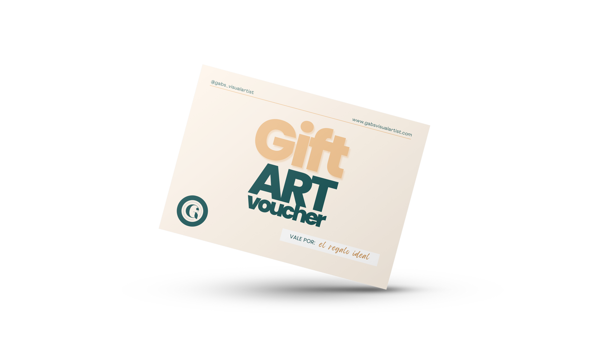 Si no sabes qué regalar, nuestra “GIFT ART VOUCHER” es la opción ideal. - GAB’S VISUAL ARTIST ©